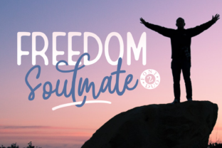 Freedom Soulmate Duo Font Review for Outdoor Branding