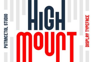 High Mount Font for Editorial Design and Display Titles