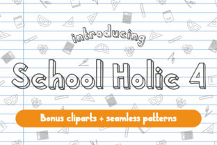 School Holic 4 Font Review for Kid-Friendly Campaigns
