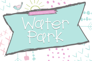 Water Park Font Review for Playful Maker Projects